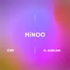 CSN - MINOO (feat. AMELINE) - Single